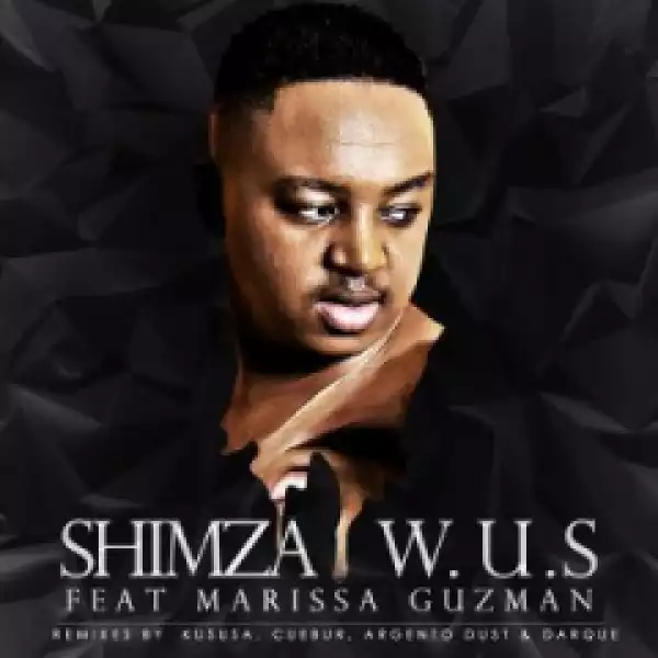 Shimza - W.U.S (Cuebur Spirit Mix) Ft. Marissa Guzman